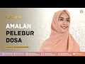 Download Lagu AMALAN PELEBUR DOSA | Dr. Oki Setiana Dewi, M. Pd