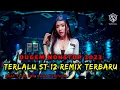 Download Lagu DUGEM TERLALU ST 12 TERBARU REMIX NONSTOP || DJ VIRAL 2023 [ DJ FAJAR ZEN ]