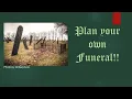Plan your own Funeral