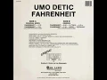 Umo Detic - Fahrenheit (Ultimix Remix USA)