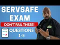 Don t Fail the ServSafe Exam Questions 1 5 Broken Down 2025 Ep 1