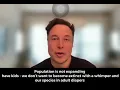 Elon Musk - we don t want to end our species in adult diapers and a whimper