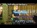 Download Lagu Full album terbaru HAPPY LOSS KIKI MARGARETA Jika