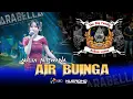 Download Lagu AIR BUNGA - AULIA NIRWANA ARABELLA MUSIC THE BIG FAMILY  PEMUDA KEBEN LORAN 2025 - NUGROHO AUDIO
