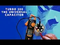 Turbo 200 The Universal Capacitor and How it Works