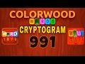 COLORWOOD WORDS CRYPTOGRAM level 991