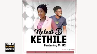 naledi d kethile ft mr k2 original 