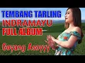 Download Lagu TEMBANG TARLING INDRAMAYU FULL ALBUM