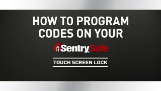 How to Program Codes on Your Sentry Safe Touch Screen Lock Fire Safe