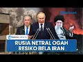Download Lagu Rangkuman Iran-Israel: Rusia Tak Mau Resiko Dukung Iran, Israel Makin Beringas Menyerang setelah AS