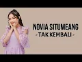 Download Lagu Novia Situmeang - Tak Kembali ( Lirik Lagu )