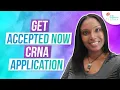 Must Watch COMPLETE GUIDE TO CRNA Program Application