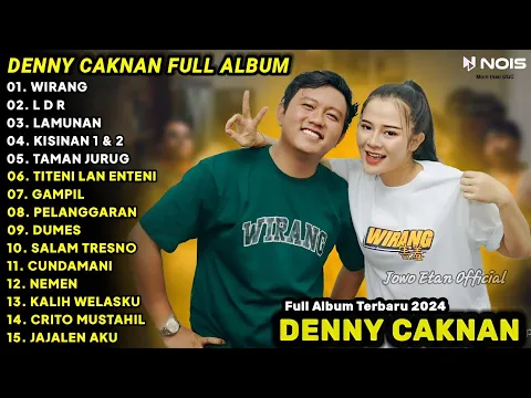 Download MP3 DENNY CAKNAN FULL ALBUM | WIRANG TERBARU 2024 | LAGU JAWA TERBARU 2024