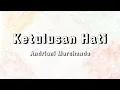 Download Lagu ANDRIANI MARSHANDA - Ketulusan Hati (Lirik)