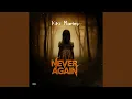 Download Lagu Never Again