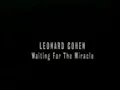 Leonard Cohen - Waiting For The Miracle Subtitulado