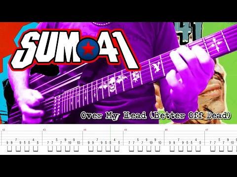 Download MP3 Sum 41 - Over My Head (Better Off Dead) (Guitar Cover + TABS)