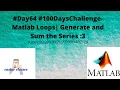 - Matlab Loops Generate and Sum the Series 3