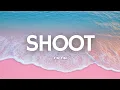 Lagu Shoot - no na | Song Lyrics