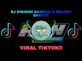 DJ OLD DIGIDIGI BAMBAM X MELODY SANTUY || VIRALL TIKTOK!!