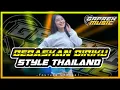 Dj Diriku Ini Pasanganmu - BEBASKAN DIRIKU ARMADA Versi Thailand(GaprekMusic)
