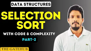 Selection Sort Algorithm Part 2 Code Time Complexity GATE CSE Data Structures