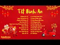 Download Lagu Một Năm Cũ Đã Qua Cùng Nhau Đón Năm Mới Bình An - Tết Bình An Remix - Nhạc Tết 2026 Remix Mới Nhất