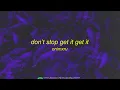 ONIMXRU - DON'T STOP GET IT GET IT
