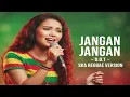 Jangan Jangan – D.O.T | Ska Reggae Cover