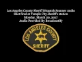 Download Lagu Los Angeles County Sheriff Dispatch Scanner Audio Shot fired at Temple City sheriff's station