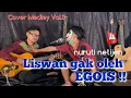 LISWAN serius cover LAGU tapi LAGI-LAGI...