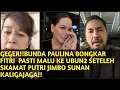 Download Lagu BUNDA PAULINA BONGKAR FITRI  PASTI MALU KE UBUN2 SETELEH SKAMAT PUTRI JIMBO SUNAN KALIJAGA!!