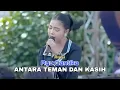 Download Lagu Ayu Cantika - Antara Teman Dan Kasih | Mahesa Music Live KARABAR COMUNITY - Karanganyar