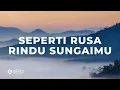Download Lagu Seperti Rusa Rindu SungaiMu, Tak Terbatas | Lagu Saat Teduh