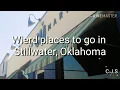 Weird places to go shopping in Stillwater Oklahoma