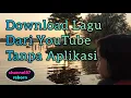 Download Lagu Cara Download Lagu Dari Youtube Menjadi MP3 Tanpa Aplikasi || Cara Download MP3