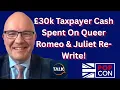 30k Taxpayer Cash Spent On Queer Romeo Juliet Re-Write
