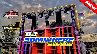 Download 🔴Dj Somwhere Slow Bass Terbaru By Radit Funduraction MP3