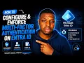 How to Configure and Enforce multi-factor authentication on Entra ID