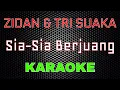 Download Lagu Zidan Ft Tri Suaka - Sia-Sia Berjuang [Karaoke] | LMusical