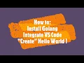 Creating Golang Hello World Application in Windows 10