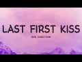 Download Lagu One Direction - Last First Kiss (Lyrics)