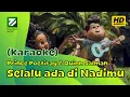 Download Lagu Selalu Ada di Nadimu 'Ost. Film JUMBO' Versi  Prince Poetiray \u0026 Quinn Salman (Karaoke/Minus One)