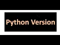How to find which Python Version is running on your PC from Command Prompt
