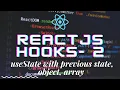React Hooks 2 - useState with previous state object array
