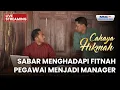 🔴 SABAR MENGHADAPI FITNAH PEGAWAI JUJUR KEMBALI MENJADI MANAJER | LIVE CAHAYA HIKMAH | 5 DES 2025