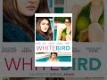 Video di White Bird