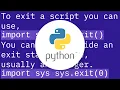 How do I abort the execution of a Python script