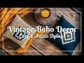 Vintage Boho Decor Ideas Cozy Layered Artistic Styling Tips for a Free-Spirited Home