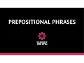 Prepositional Phrases Parts of Speech The Nature of Writing